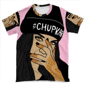 Chup Kar Beanie Girl AOP T-shirt Tee