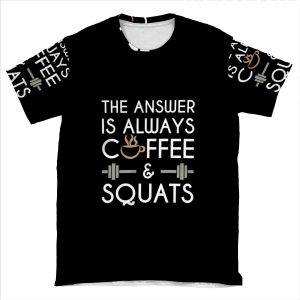 Coffee & Squats AOP T-shirt Tee