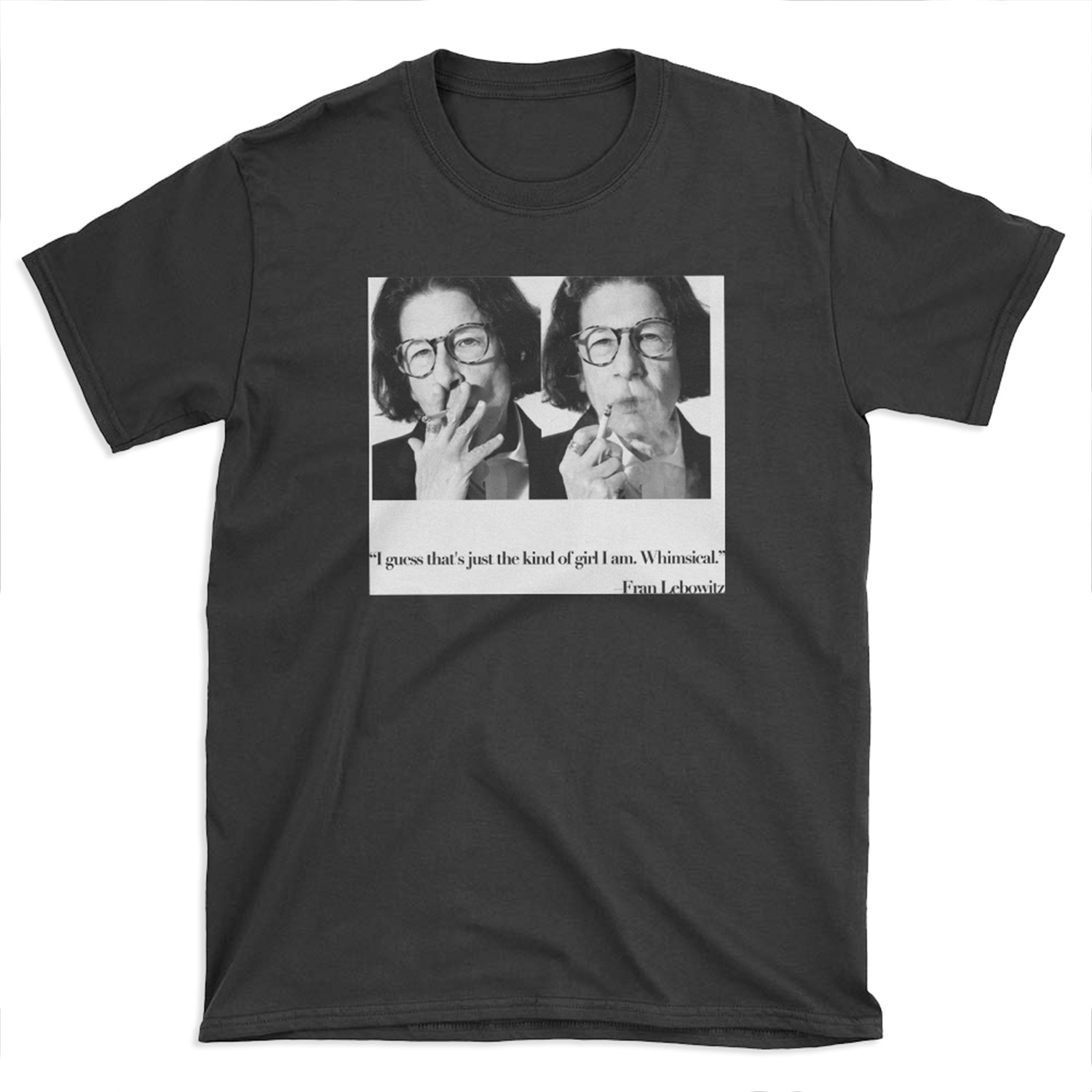 Curmudgeonly Fran Lebowitz Quote T-shirt Tee