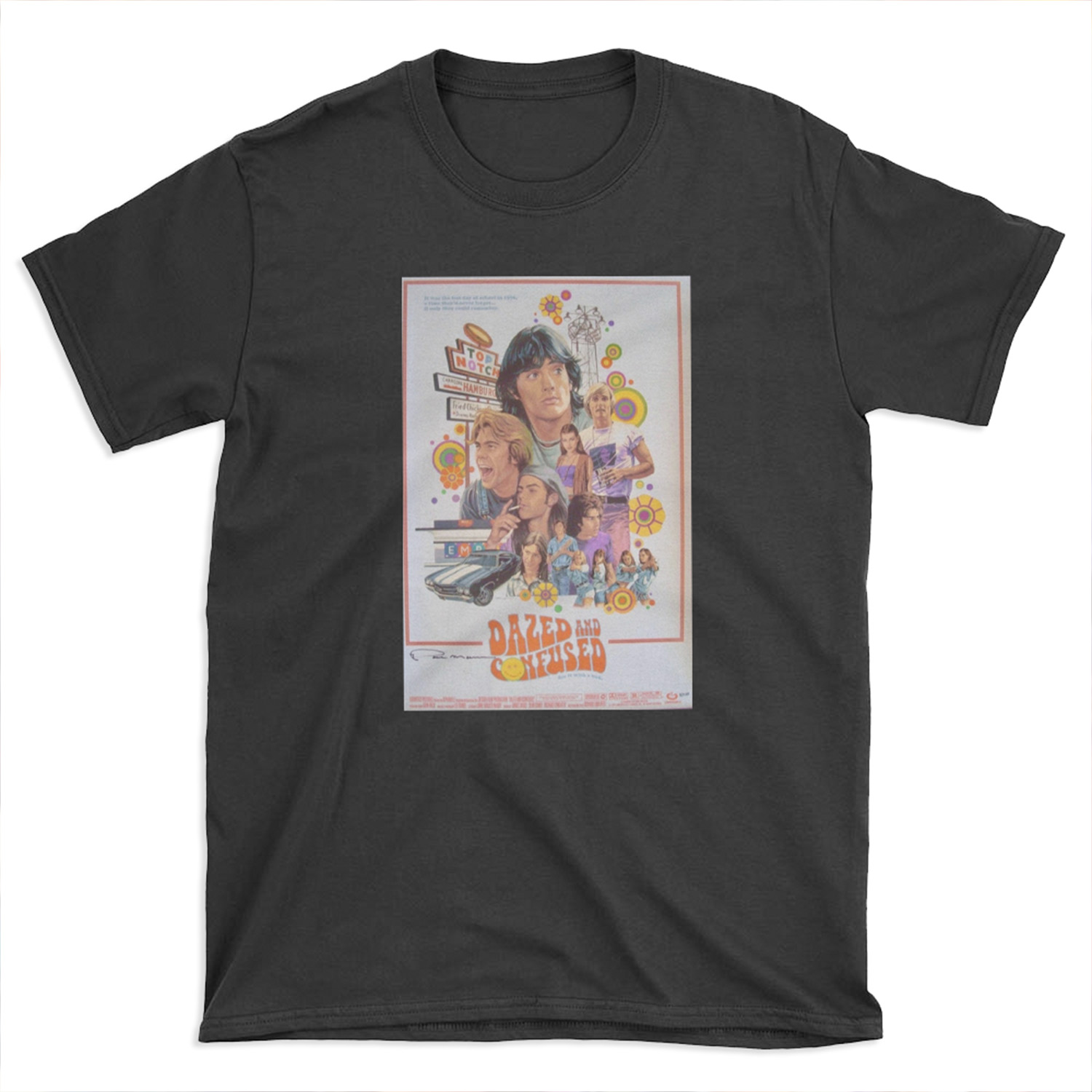 Dazed and Confused T-shirt Tee
