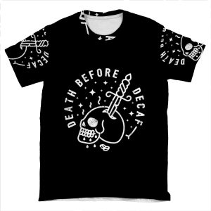 Death Before Decaf AOP T-shirt Tee