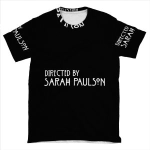 Directed By Sarah Paulson AOP T-shirt Tee