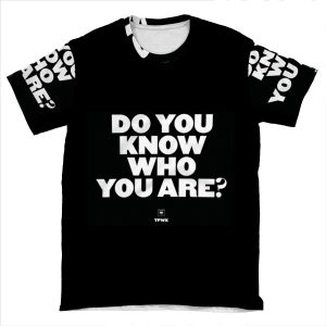 Do You Know Who You Are? AOP T-shirt Tee