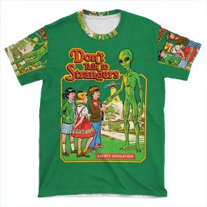 Don't Talk To Strangers AOP T-shirt Tee