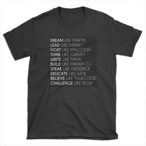 Dream Like Martin T-shirt Tee