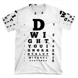 Dwight, You Ignorant Slut AOP T-shirt Tee