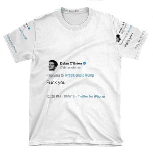 Dylan O'brien Trump Hate Tweet AOP T-shirt Tee