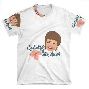 Eat Dirt And Die, Trash AOP T-shirt Tee