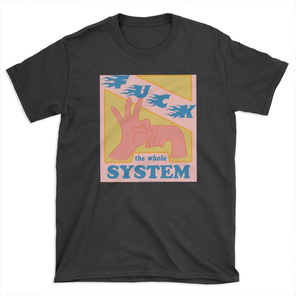F*ck The System - The Peach Fuzz T-shirt Tee