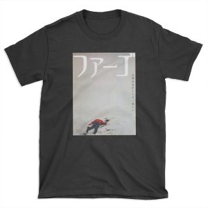 Fargo – Japan T-shirt Tee