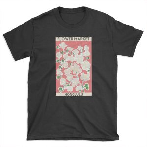 Flower Market - Honolulu T-shirt Tee