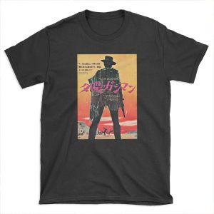 For a Few Dollars More / Japanese T-shirt Tee