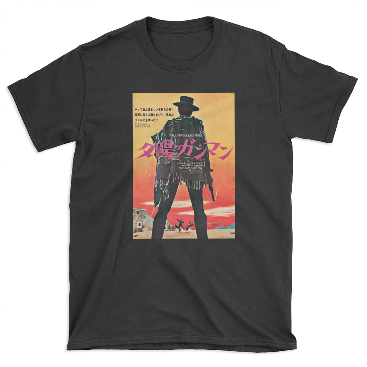 For a Few Dollars More / Japanese T-shirt Tee