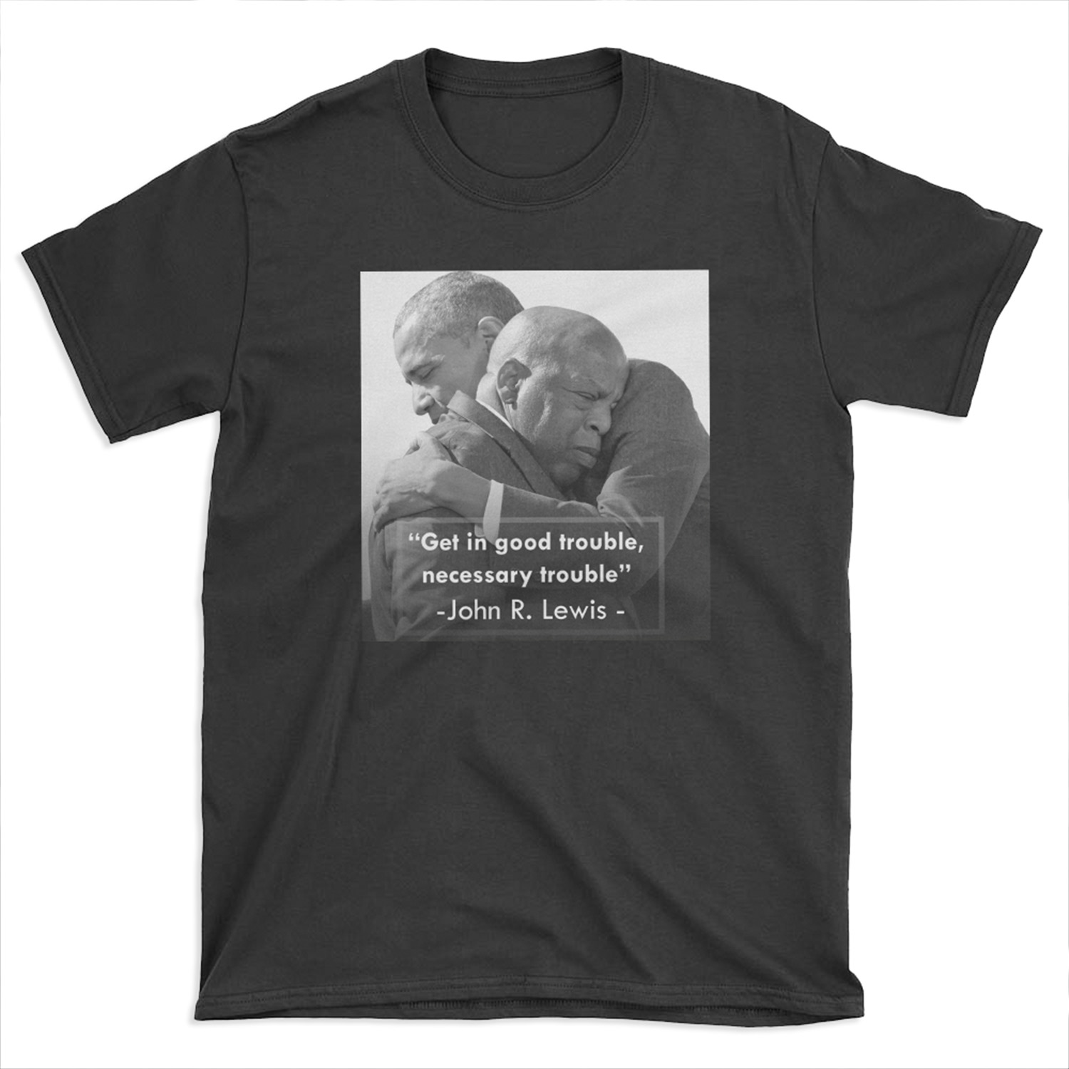 For the legend John R. Lewis T-shirt Tee