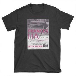Frances Ha T-shirt Tee
