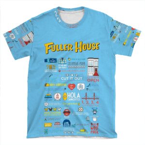 Fuller House Quotes AOP T-shirt Tee