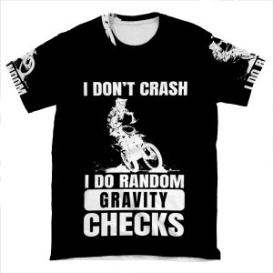 Funny Dirt Bike Motocross I Don't Crash AOP T-shirt Tee