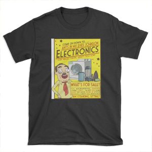 Funny Rick and Morty Ants In My Eyes Johnson Electronics Advertisement T-shirt Tee