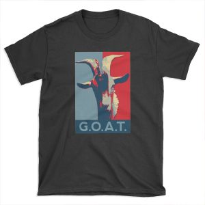 G.O.A.T. - GOAT - Greatest of all time T-shirt Tee