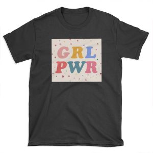 girl power T-shirt Tee