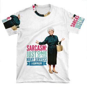 Golden Girls Sarcasm AOP T-shirt Tee
