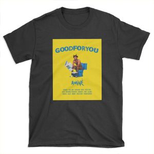 Good For You - Aminé Album T-shirt Tee