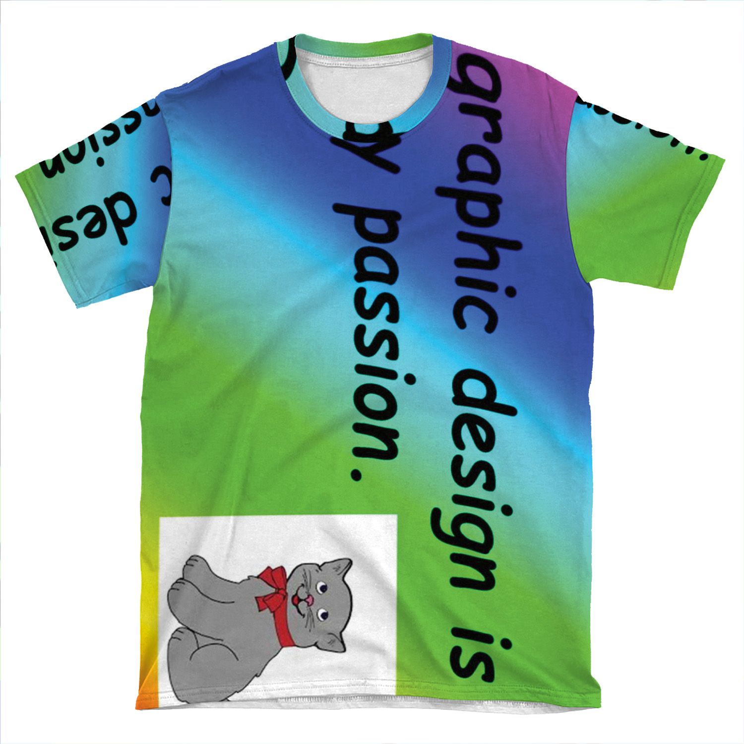Graphic Design Is My Passion Rainbow Comic Sans AOP T-shirt Tee