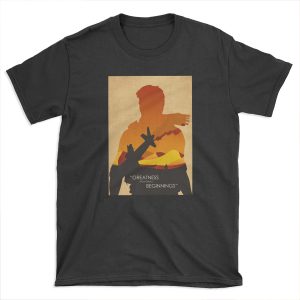 Greatness from small beginnings T-shirt Tee