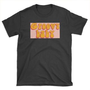 Groovy Baby T-shirt Tee