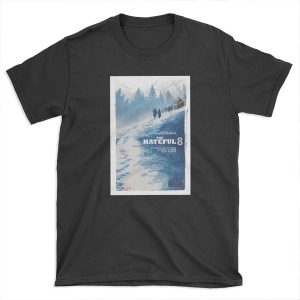 Hateful 8 T-shirt Tee