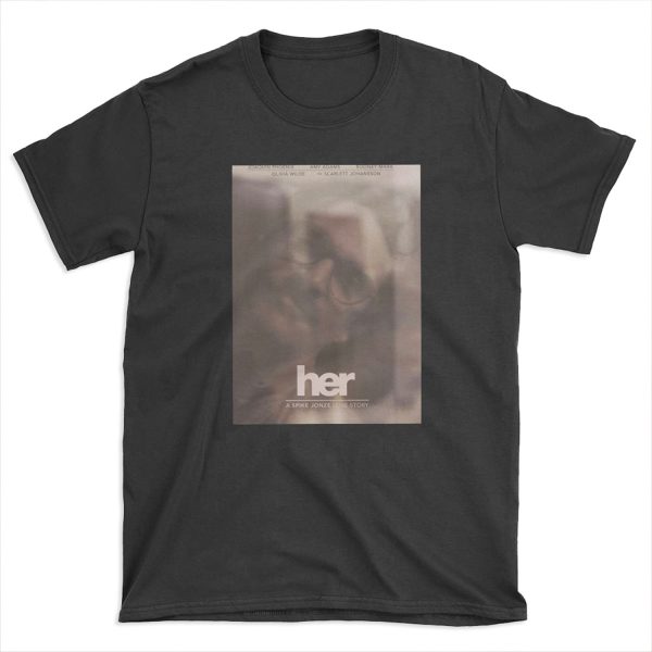 Her - A Spike Jonze Love Story T-shirt Tee