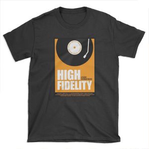 High Fidelity film poster T-shirt Tee