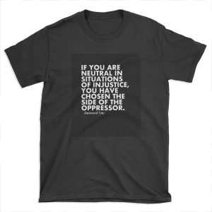 Human Rights Quote Protest Political T-shirt Tee