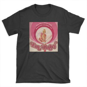 I'm Baby T-shirt Tee