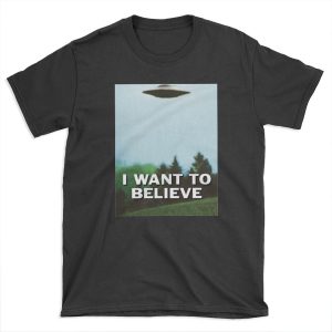 I Want To Believe original poster T-shirt Tee
