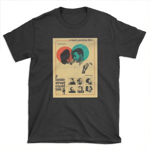 If Beale Street Could Talk T-shirt Tee