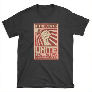 Introverts Unite T-shirt Tee