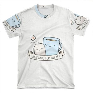 Just Here For The Tea AOP T-shirt Tee