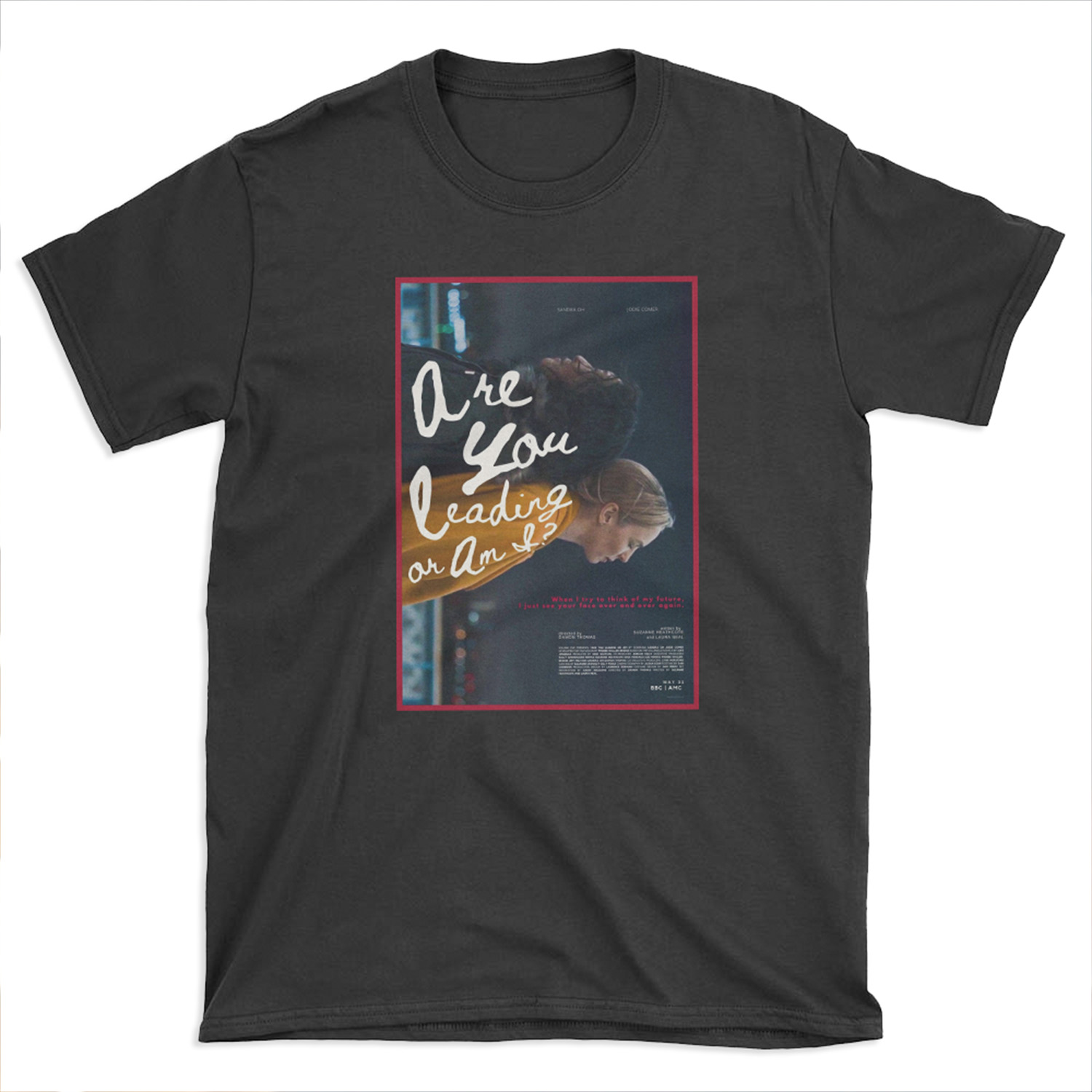 Killing Eve Are You Leading Or Am I? ver. 2 T-shirt Tee