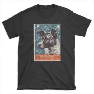 Laika the dog - Soviet Space Art, USSR Matchbox Design, 1957 T-shirt Tee