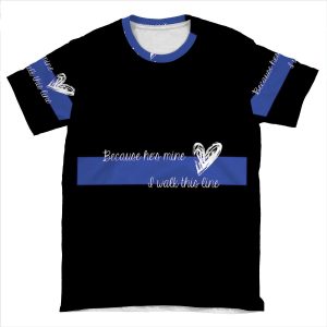 Leo Wife Thin Blue Line - Because He's Mine I Walk This Line AOP T-shirt Tee