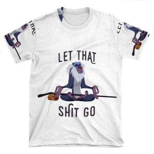Let That Shit Go 2 AOP T-shirt Tee