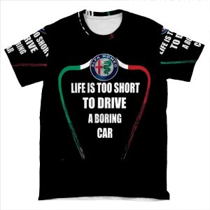 Life Is Too Short To Drive A Boring Car - Alfa Tricolore AOP T-shirt Tee