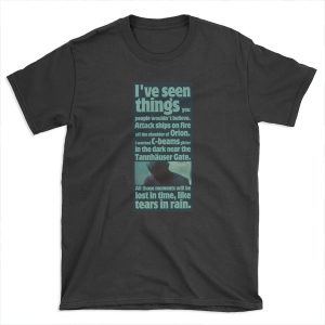 like tears in rain - blade runner quote T-shirt Tee