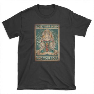 Lose you mind Find Your soul Yoga vintage T-shirt Tee