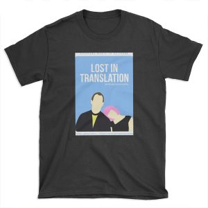 Lost In Translation film poster T-shirt Tee