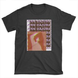 Love Galore T-shirt Tee