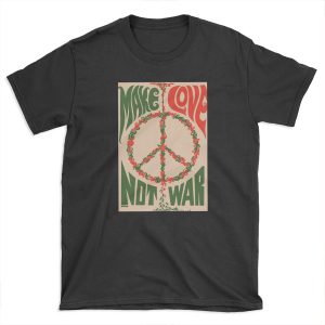 Make Love Not War T-shirt Tee
