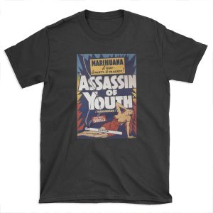 Marihuana Assassin of Youth T-shirt Tee