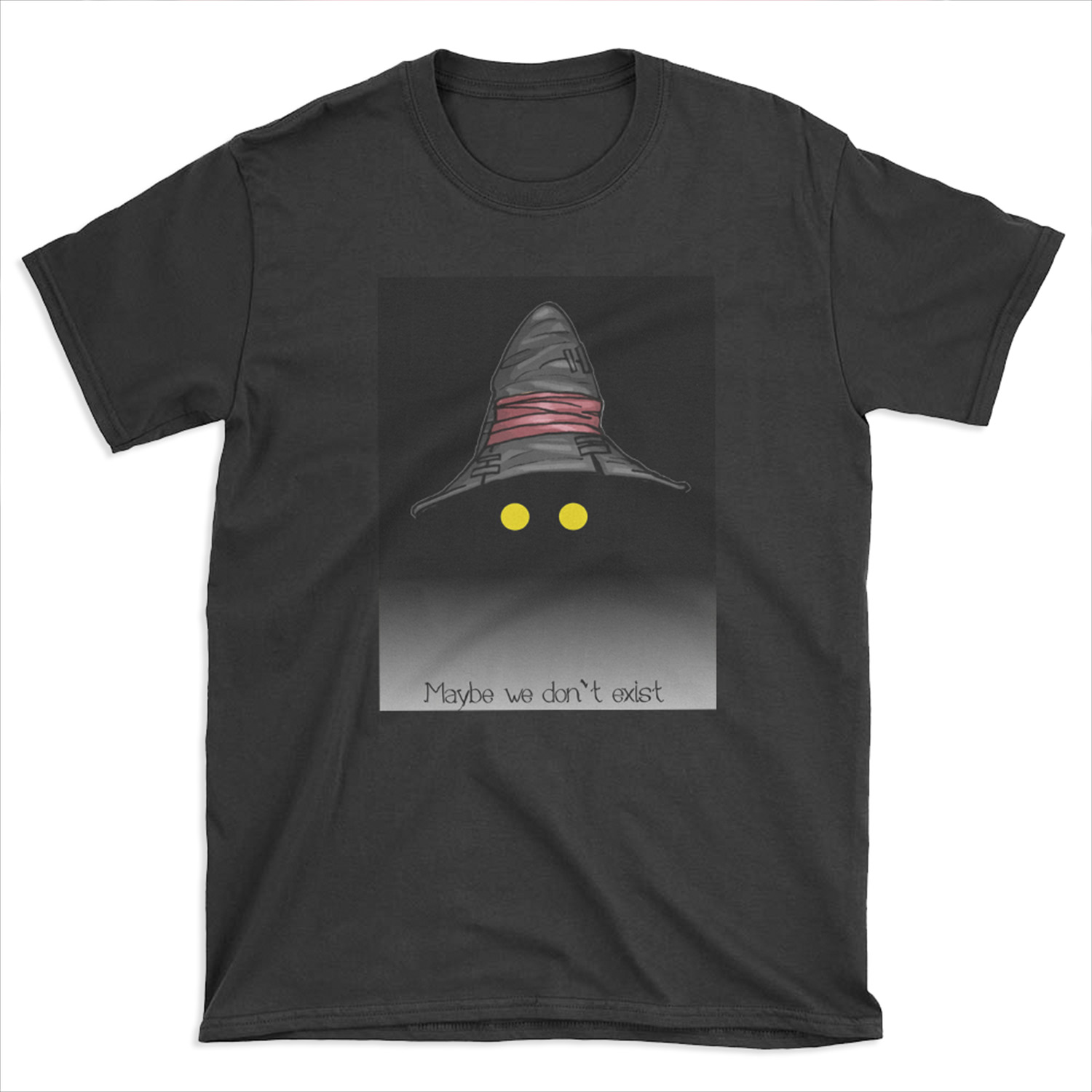 Maybe We Don't Exist - Final Fantasy IX (Vivi) T-shirt Tee